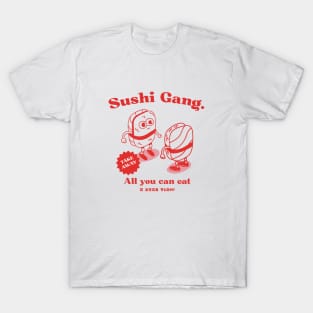 sushi gang T-Shirt